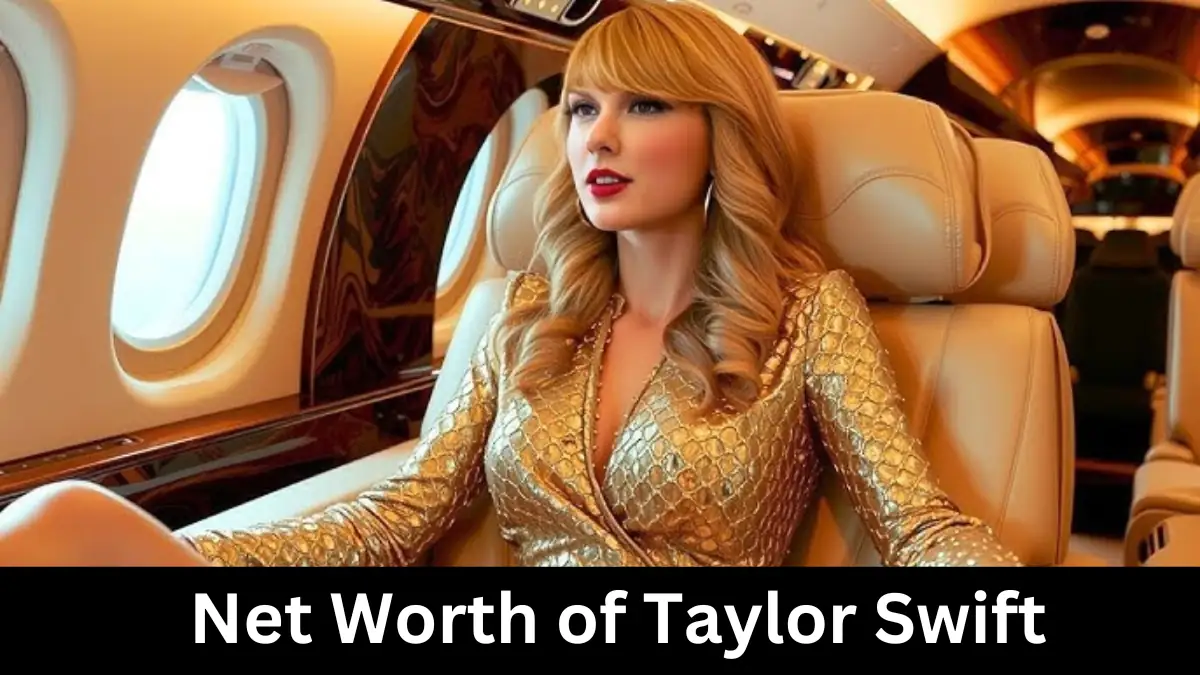 Net Worth of Taylor Swift